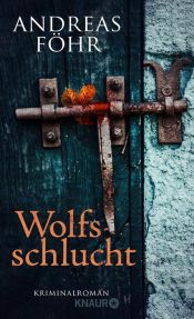 book cover of Wolfsschlucht by Andreas Föhr