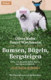book cover of Bumsen, Bügeln, Bergsteigen by Oliver Kuhn