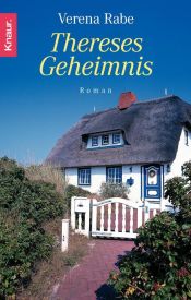 book cover of Thereses Geheimnis by Verena Rabe