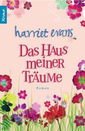 book cover of Das Haus meiner Träume by Harriet Evans