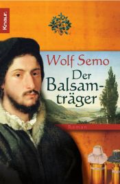 book cover of Der Balsamträger by Wolf Serno
