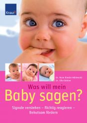 book cover of Was will mein Baby sagen?: Signale verstehen - Richtig reagieren - Behutsam fördern by Rose Riecke-Niklewski