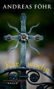 book cover of Karwoche: Der dritte Fall für Hauptkommisar Wallner by Andreas Föhr