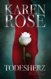 book cover of Todesherz by Karen Rose