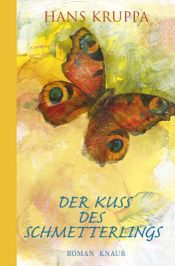 book cover of Der Kuss des Schmetterlings by Hans Kruppa