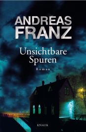 book cover of Unsichtbare Spuren by Andreas Franz