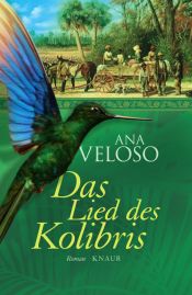 book cover of Das Lied des Kolibris by Ana Veloso