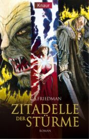 book cover of Zitadelle der Stürme. Kaltfeuer 2. by Celia S. Friedman