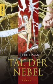 book cover of Tal der Nebel. Kaltfeuer 4 by Celia S. Friedman