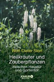 book cover of Heilkräuter und Zauberpflanzen. zwischen Haustür und Gartentor (MensSana) by Wolf-Dieter Storl