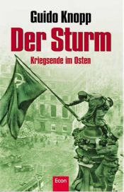 book cover of Der Sturm. Kriegsende im Osten by Guido Knopp