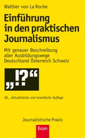 book cover of Einführung in den praktischen Journalismus by Walther von LaRoche