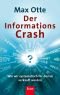 El crash de la informacion. Los mecanismos de la desinformacion cotidiana