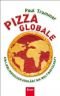 Pizza globale: Ein Lieblingsessen erklärt die Weltwirtschaft
