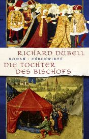 book cover of Die Tochter des Bischofs by Richard Dübell