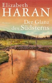 book cover of Der Glanz des Südsterns by Elizabeth Haran