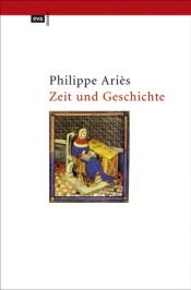 book cover of Zeit und Geschichte by Philippe Aries