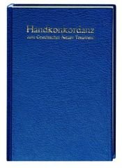 book cover of Handkonkordanz Zum Griechischen Neuen Testament (Text Nach Nestle) by Alfred Schmoller
