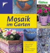 book cover of Mosaik im Garten by Clare Matthews