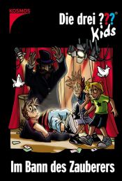 book cover of Die drei Fragezeichen-Kids, Bd. 24, Im Bann des Zauberers by Ulf Blanck