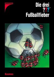 book cover of Die drei ??? - Fußballfieber by Marco Sonnleitner