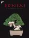 Bonsai: Die hohe Kunst