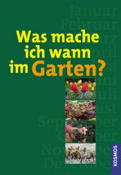 book cover of Was mache ich wann im Garten? by Robert Sulzberger