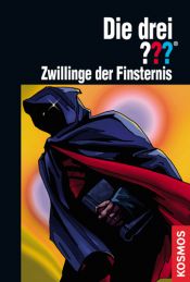 book cover of Die drei ??? - Zwillinge der Finsternis by Marco Sonnleitner