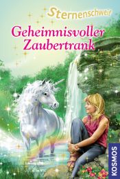 book cover of Sternenschweif 16. Geheimnisvoller Zaubertrank by Linda Chapman