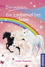 book cover of Sternenfohlen 09: Ein zauberhaftes Team by Linda Chapman