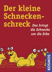book cover of Der kleine Schneckenschreck: Das bringt die Schnecke um die Ecke by Henri Suter