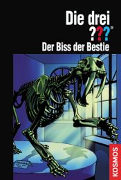 book cover of Die drei ??? Der Biss der Bestie (drei Fragezeichen) by Kari Erlhoff