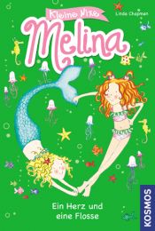 book cover of Kleine Nixe Melina. Ein Herz und eine Flosse by Linda Chapman