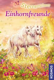 book cover of Sternenschweif. Einhornfreunde by Linda Chapman