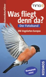 book cover of Was fliegt denn da?: Der Fotoband. 346 Vogelarten Europas by Detlef Singer