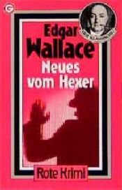 book cover of Neues vom Hexer by Edgar Wallace