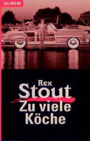 book cover of Zu viele Köche. Kriminalroman. by Rex Stout