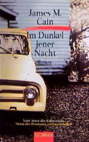 book cover of Im Dunkel jener Nacht by James M. Cain