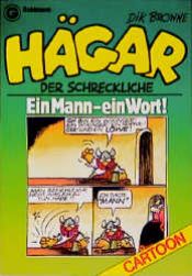 book cover of Hägar, der Schreckliche. Ein Mann, ein Wort! by Dik Browne