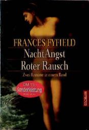 book cover of NachtAngst. Roter Rausch. Zwei Romane in einem Band. by Frances Fyfield