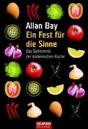 book cover of Ein Fest für die Sinne by Allan Bay