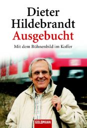 book cover of Ausgebucht. Mit dem Bühnenbild im Koffer by Dieter Hildebrandt