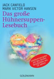 book cover of Das große Hühnersuppen-Lesebu by Mark Hansen