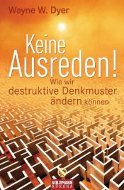book cover of Keine Ausreden! by Wayne Dyer
