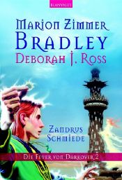 book cover of Zandrus Schmiede. Die Feuer von Darkover 02 by Marion Zimmer Bradley