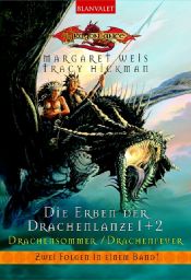 book cover of Die Erben der Drachenlanze1 2 . Drachensommer by Маргарет Уэйс|Трейси Хикмен