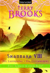 book cover of Shannara Sammelband 8: Die Labyrinthe - Die Offenbarung by Terry Brooks