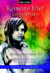 book cover of Die Kelewan-Saga: Die Kelewan-Saga 05 by Raymond Feist