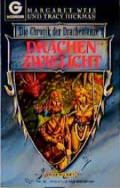 book cover of Drachenzwielicht. Die Chronik der Drachenlanze 01.: BD 1 by Margaret Weis