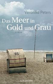 book cover of Das Meer in Gold und Grau by Veronika Peters